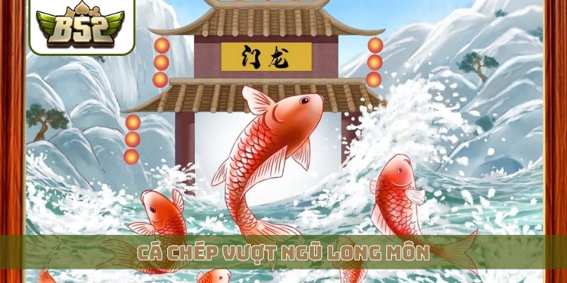 Cá Chép vượt ngũ long môn
