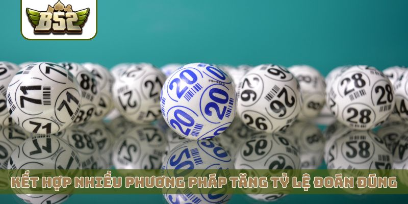 Kết hợp nhiều phương pháp tăng tỷ lệ đoán đúng