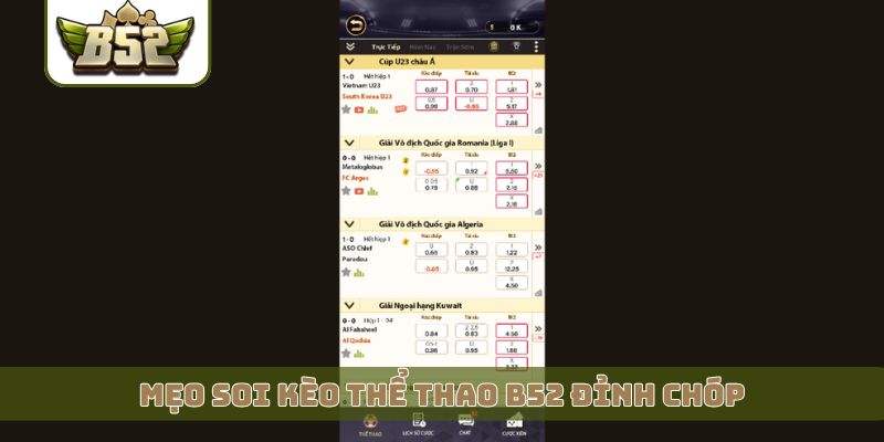Mẹo soi kèo thể thao B52 đỉnh chóp